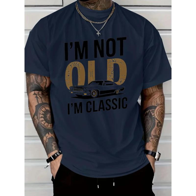 Men'S "I'M Not Old, I Am Classic" Pattern T-Shirt-Soft Cotton, Casual Crew Neck